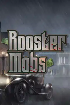 Rooster Mobs Slot
